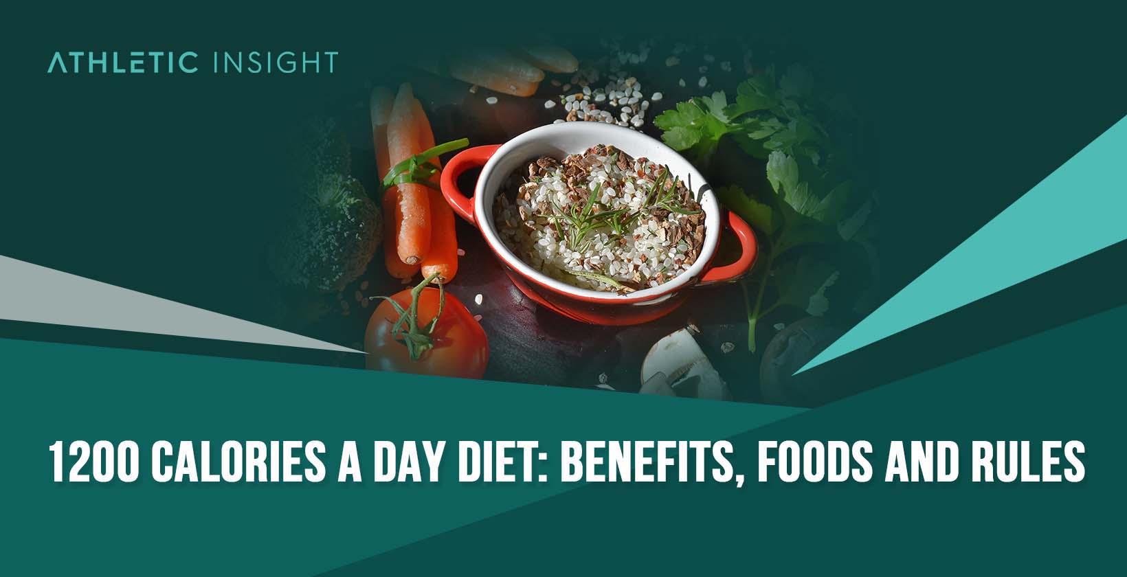 1200 Calories a Day Diet: Benefits, Foods and Rules