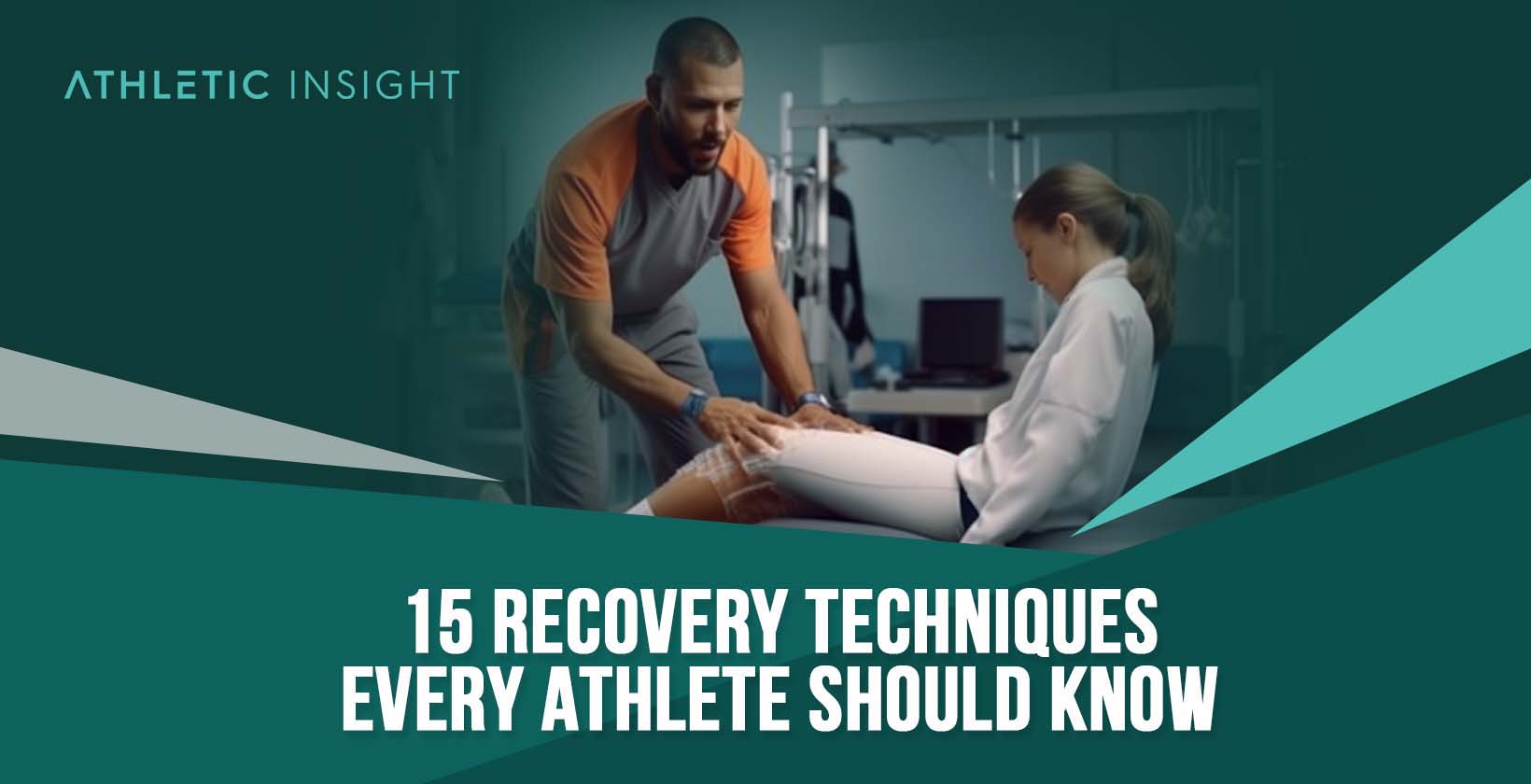 15 Recovery Techniques Every Athlete Should Know