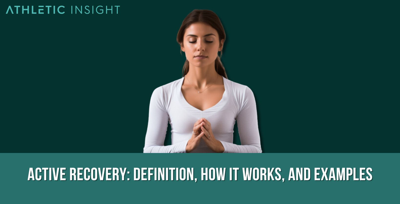 Active Recovery: Definition, How It Works, and Examples