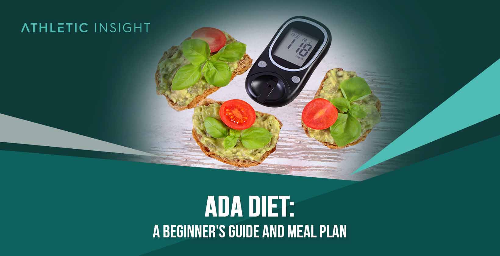 Ada Diet: A Beginner's Guide and Meal Plan