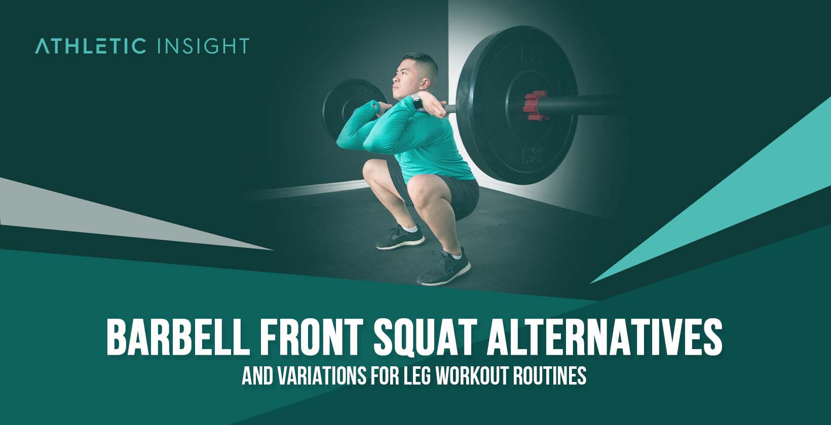 Barbell Front Squat Alterbatives