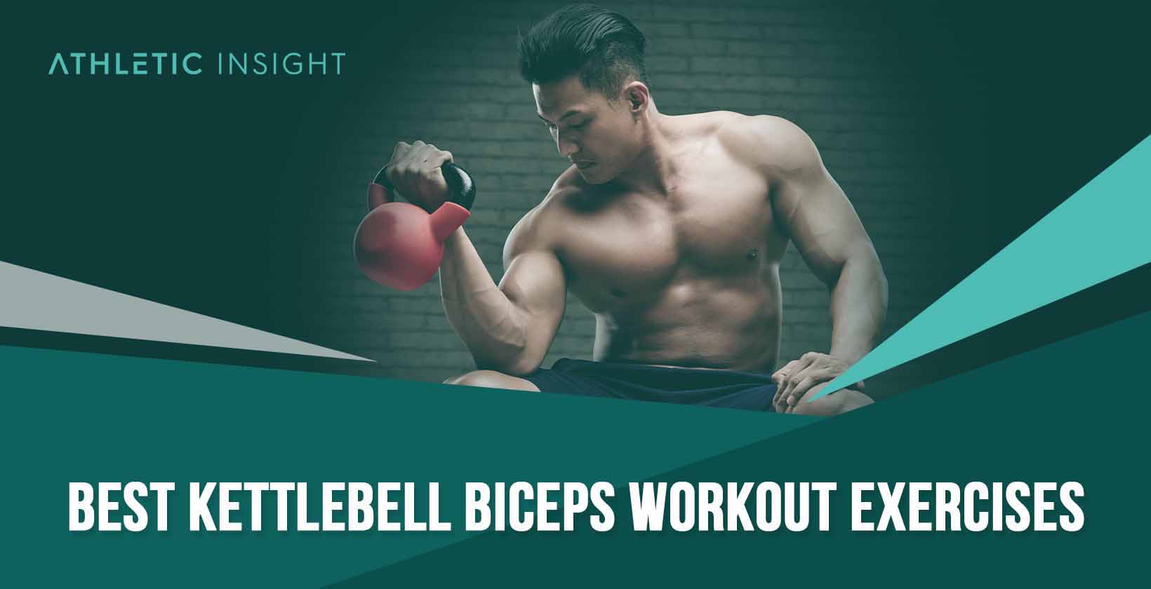 Best Kettlebell Biceps Workout Exercises