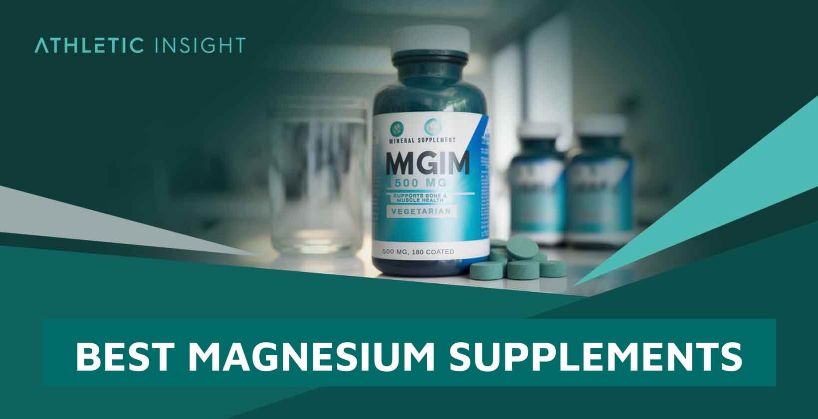 BEST MAGNESIUM SUPPLEMENTS