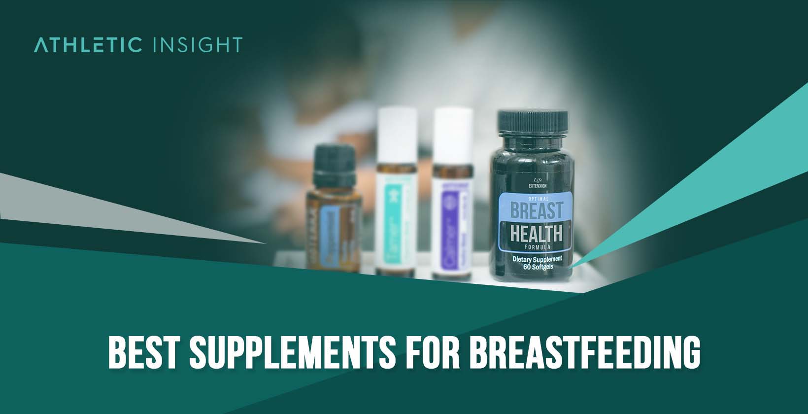 Best Supplements for Breastfeeding