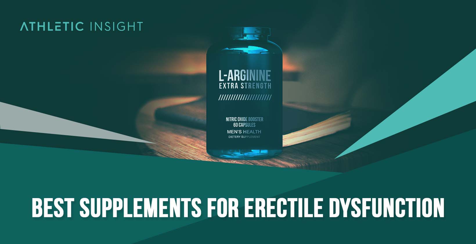 Best Supplements for Erectile Dysfunction