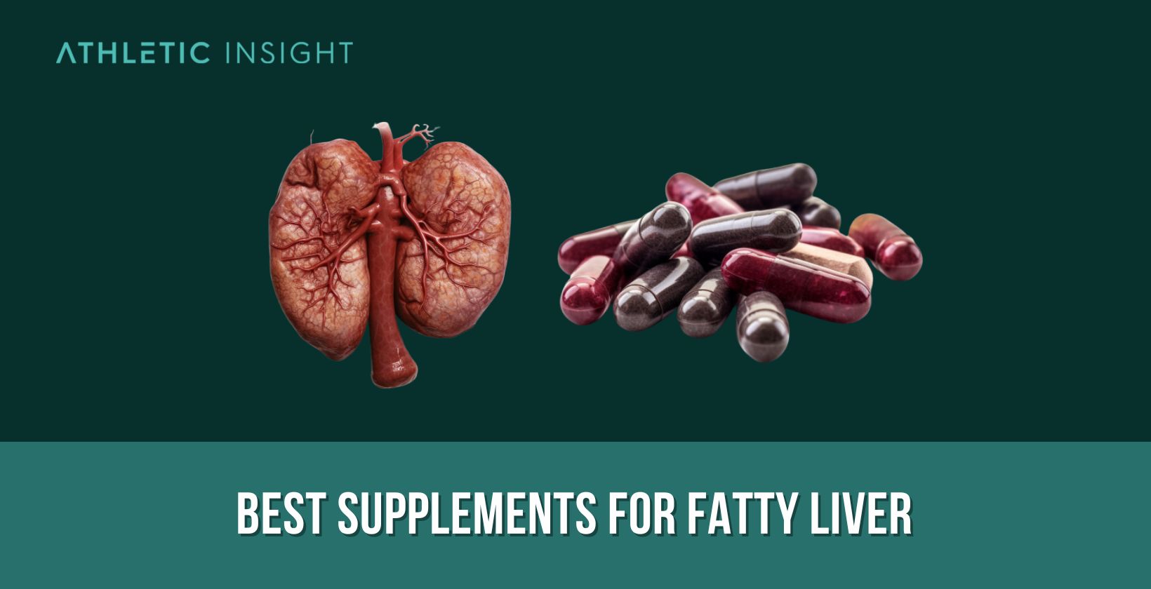Best Supplements for Fatty Liver