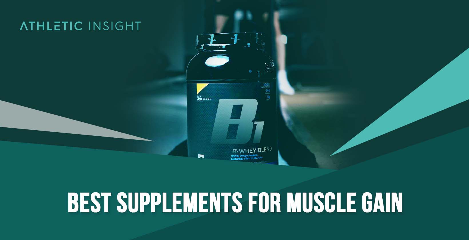 Best Supplements for Muscle Gain