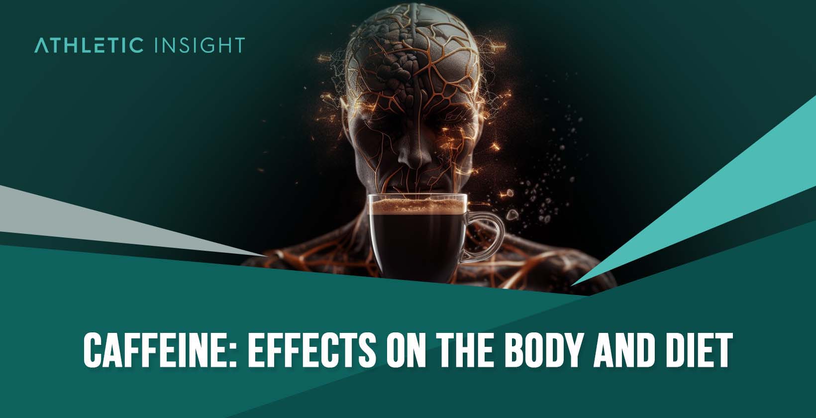 Caffeine Effects on The Body and Diet 1640x840 1
