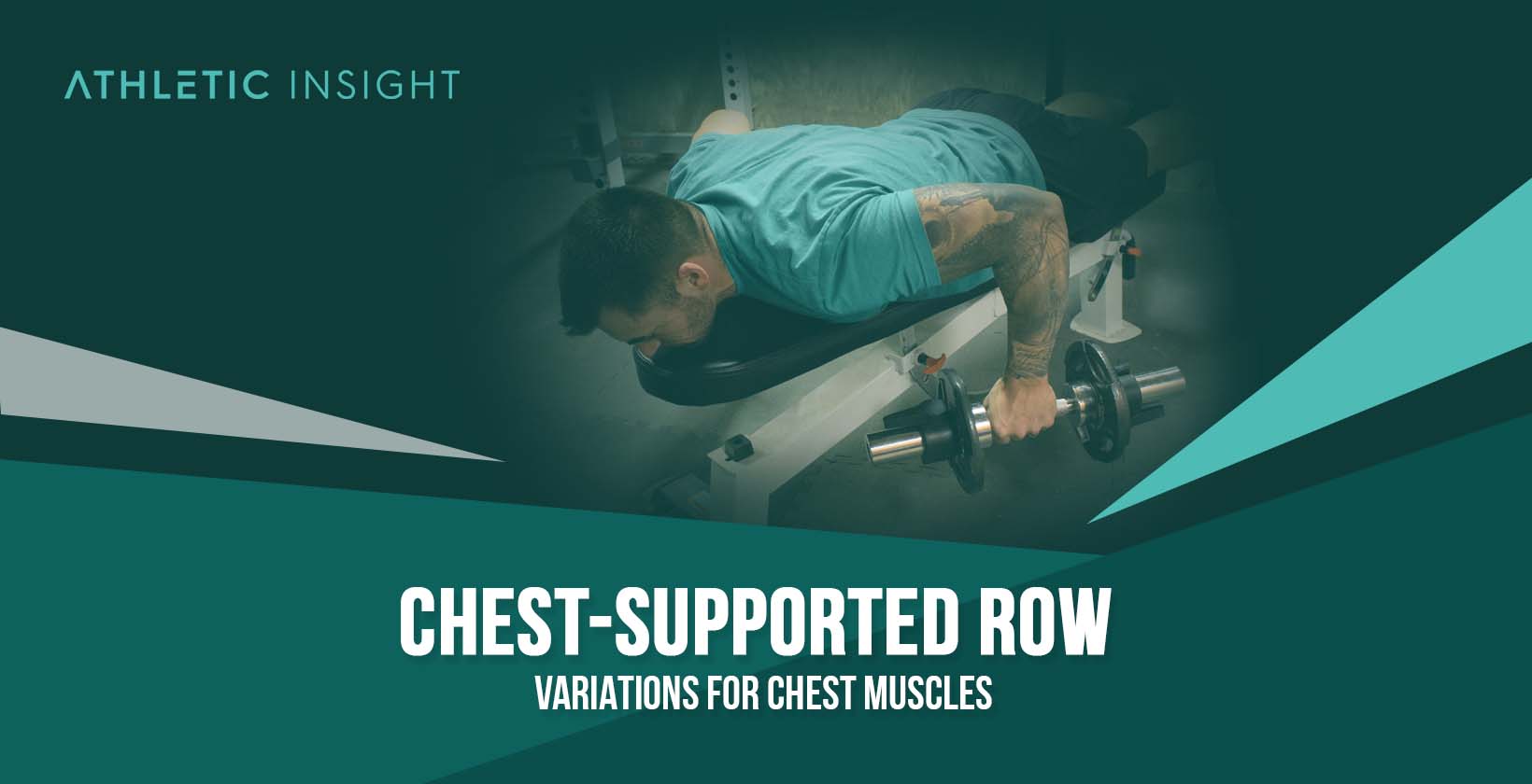 Chest-Supported Row Variations