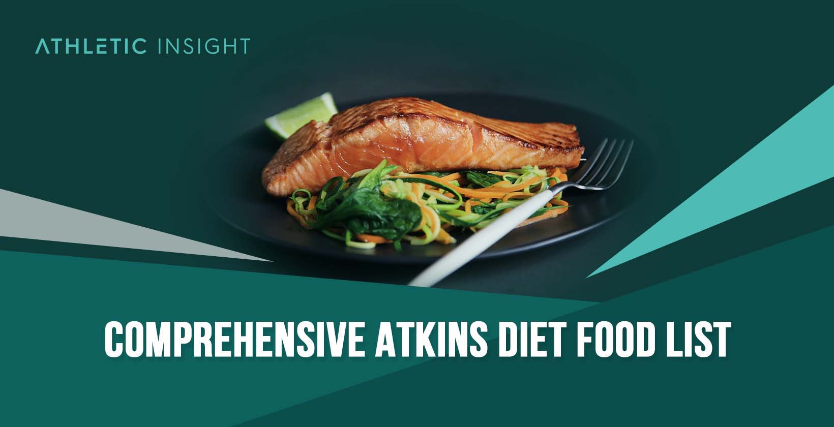 Comprehensive Atkins Diet Food List