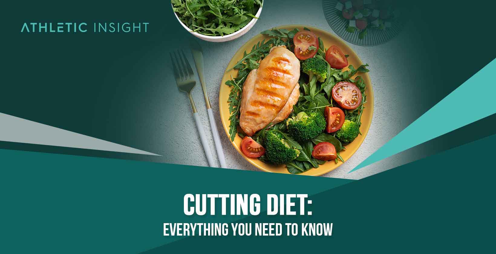 Cutting Diet Everything you need to know 1640x840 1