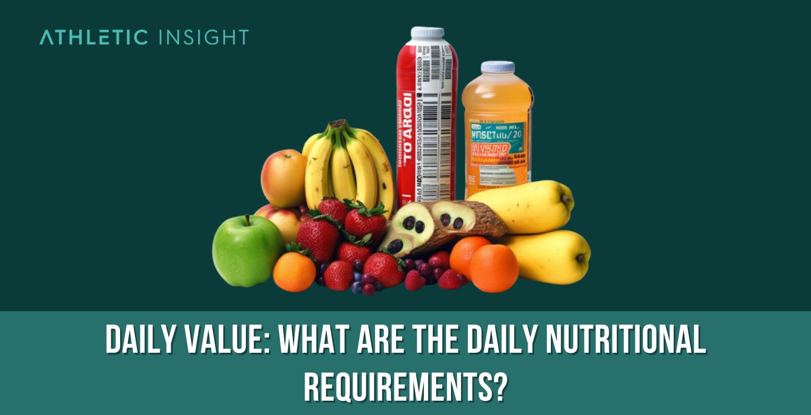 Daily Value: What are the Daily Nutritional Requirements?