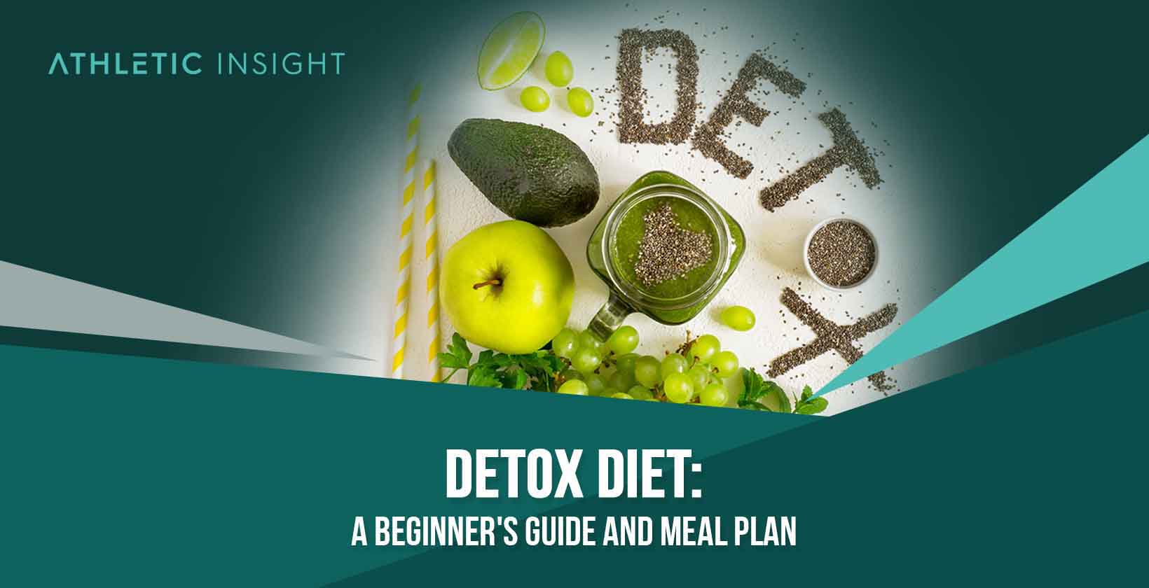 Detox Diet: A Beginner's Guide and Meal Plan