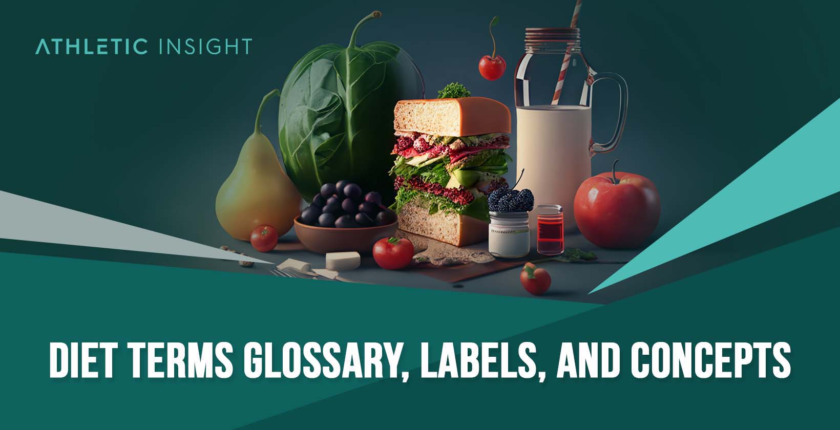 Diet Terms Glossary, Labels, and Concepts