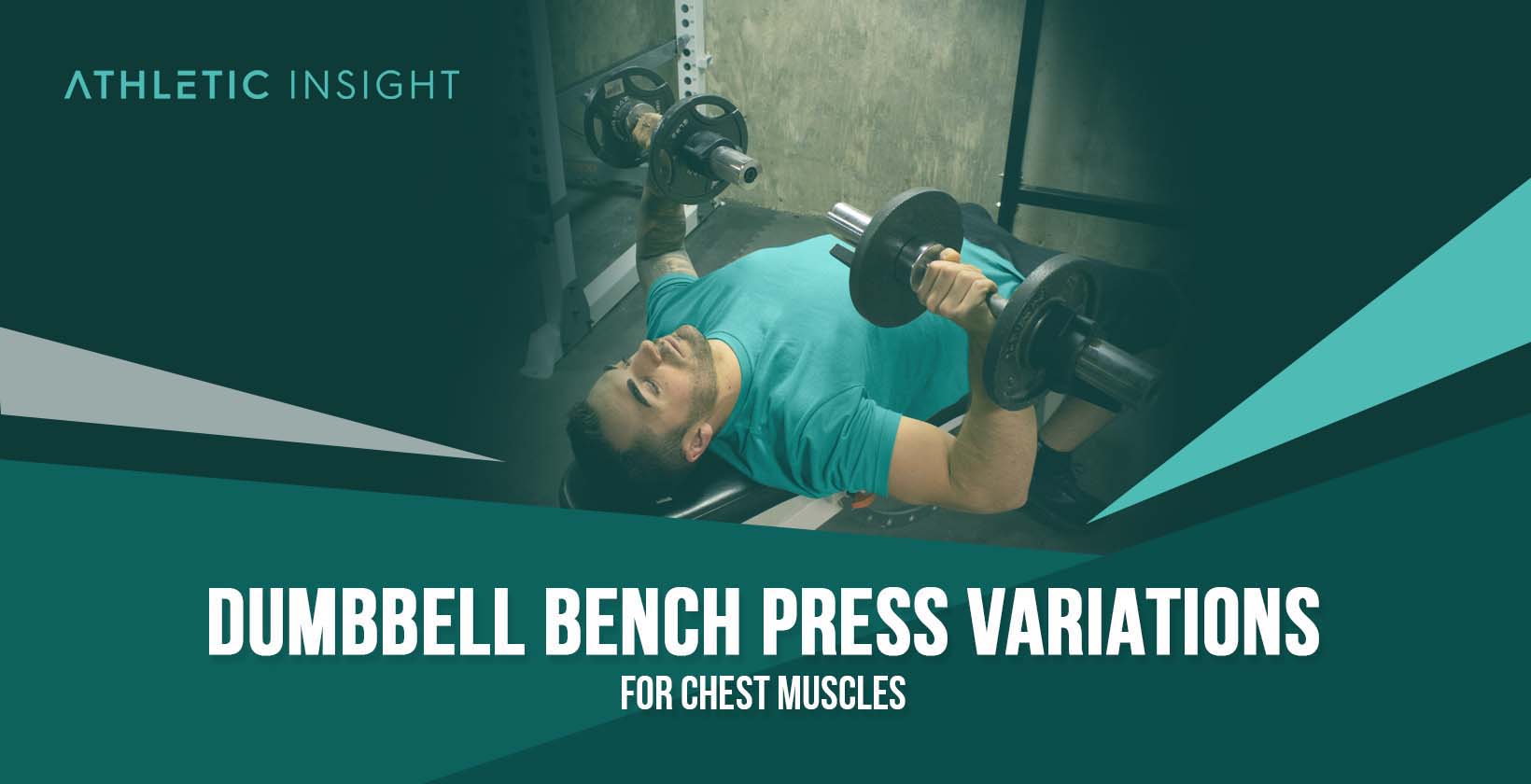 Dumbbell Bench Press Variations