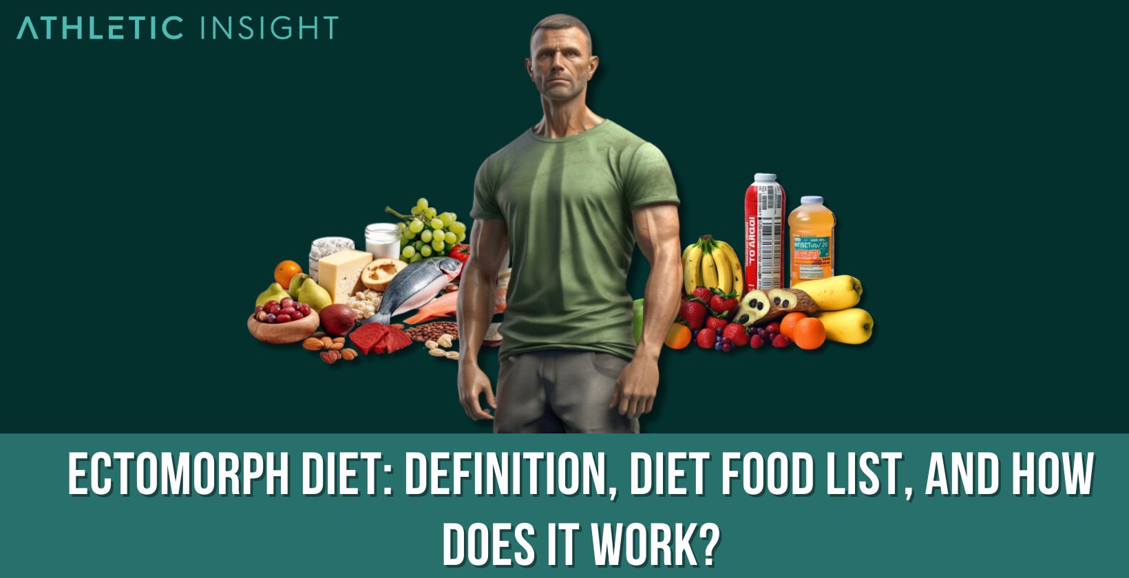 Ectomorph Diet: Definition, Diet Food List, and How Does It Work?
