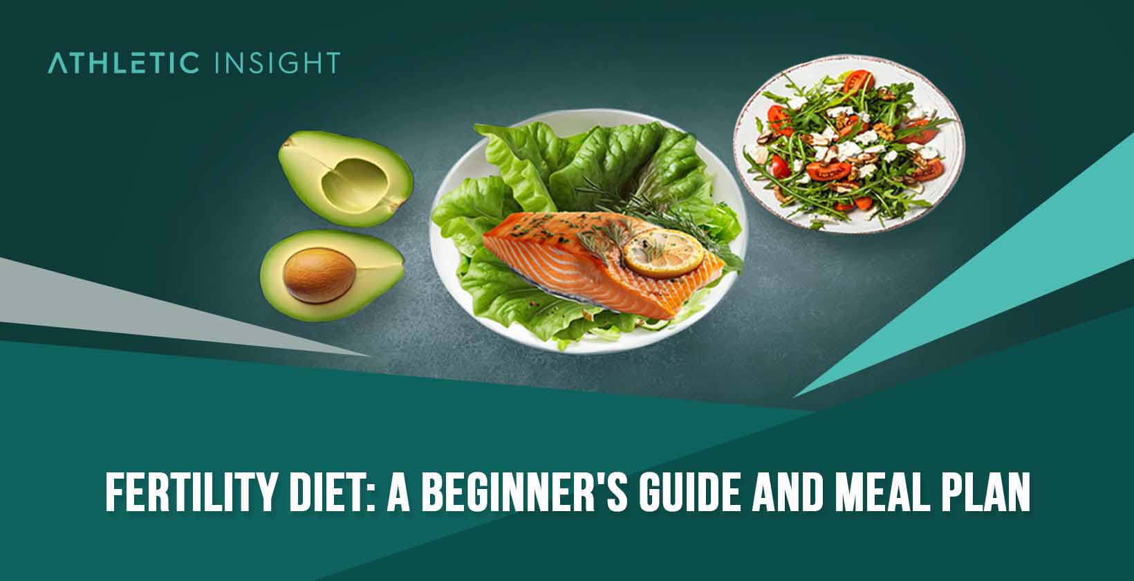 Fertility Diet: A Beginner's Guide and Meal Plan