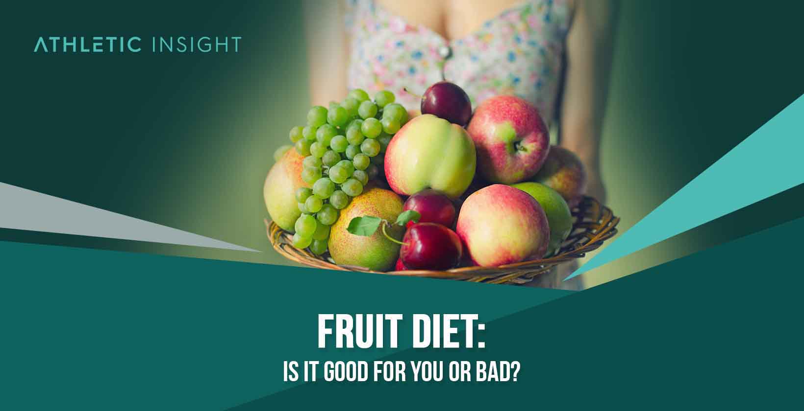 Fruit Diet: Is it Good for you or Bad?