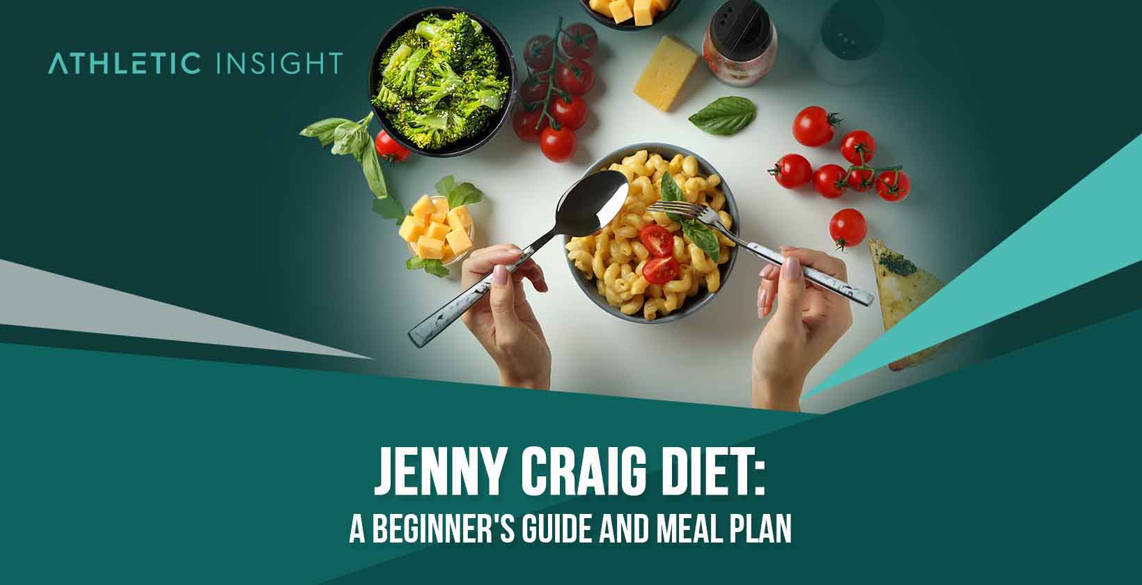 Jenny Craig Diet: A Beginner's Guide and Meal Plan