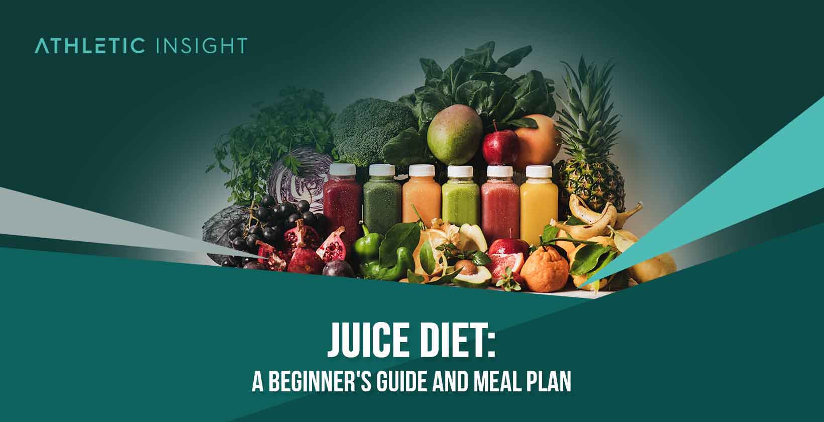 Juice Diet: A Beginner’s Guide and Meal Plan