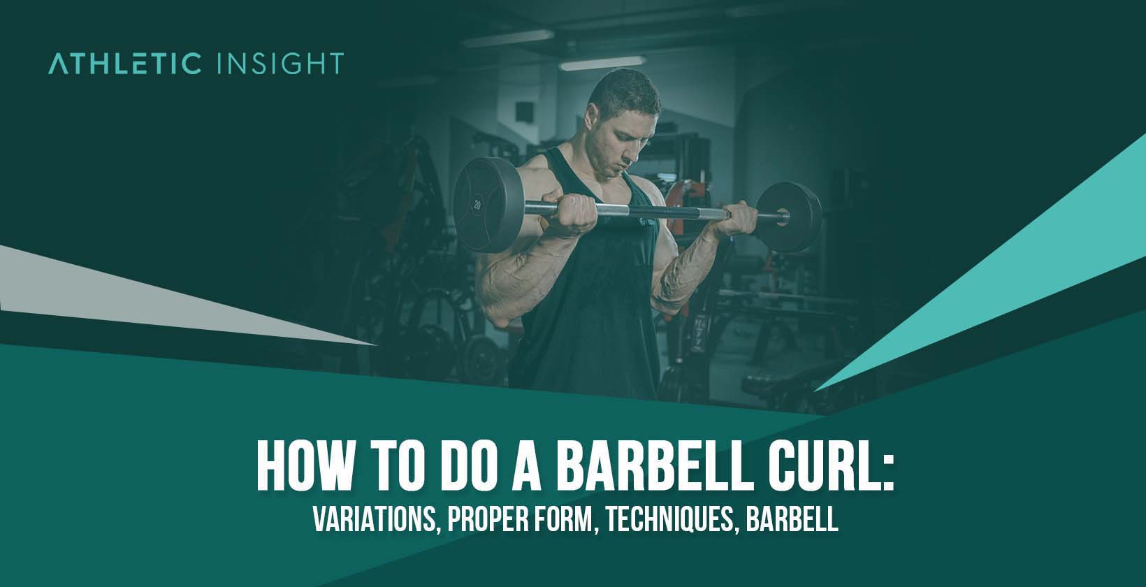 Performing Barbell Curl