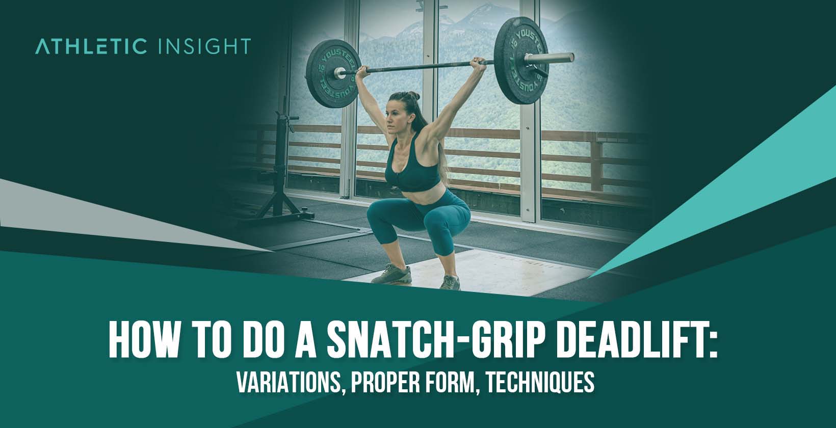 Performing Snatch-Grip Deadlift
