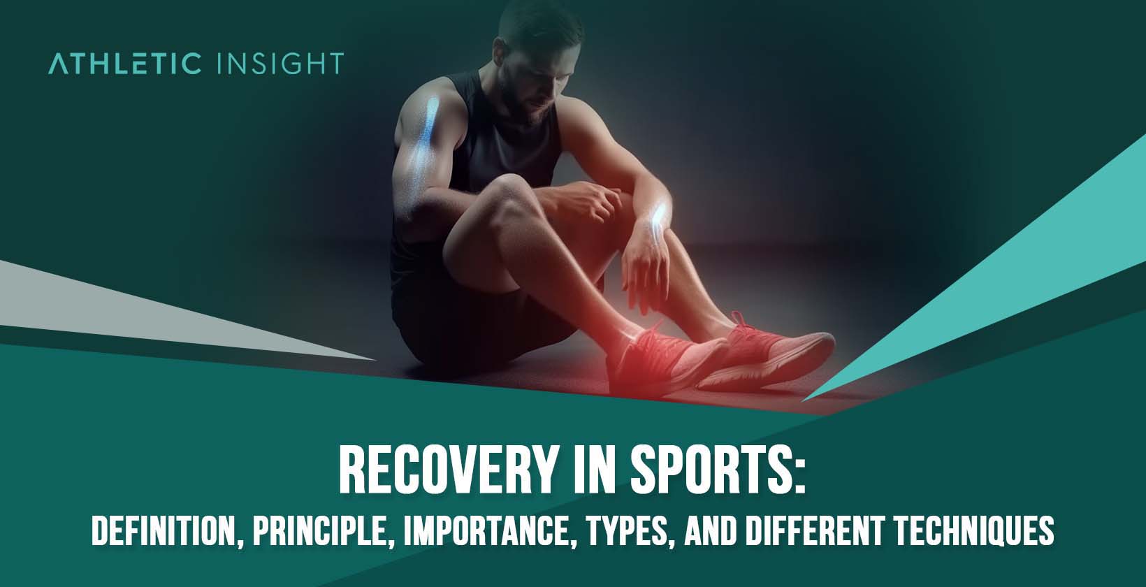 Recovery in Sports: Definition, Principle, Importance, Types, and Different Techniques