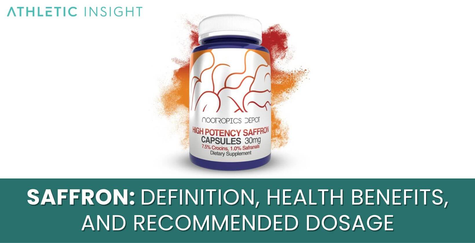 Saffron: Definition, Health Benefits, and Recommended Dosage