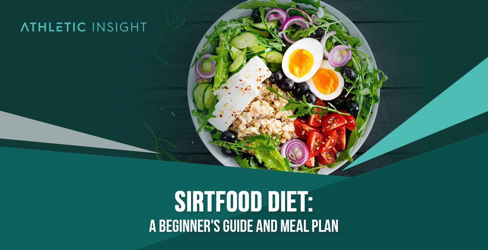 Sirtfood Diet: A Beginner's Guide and Meal Plan