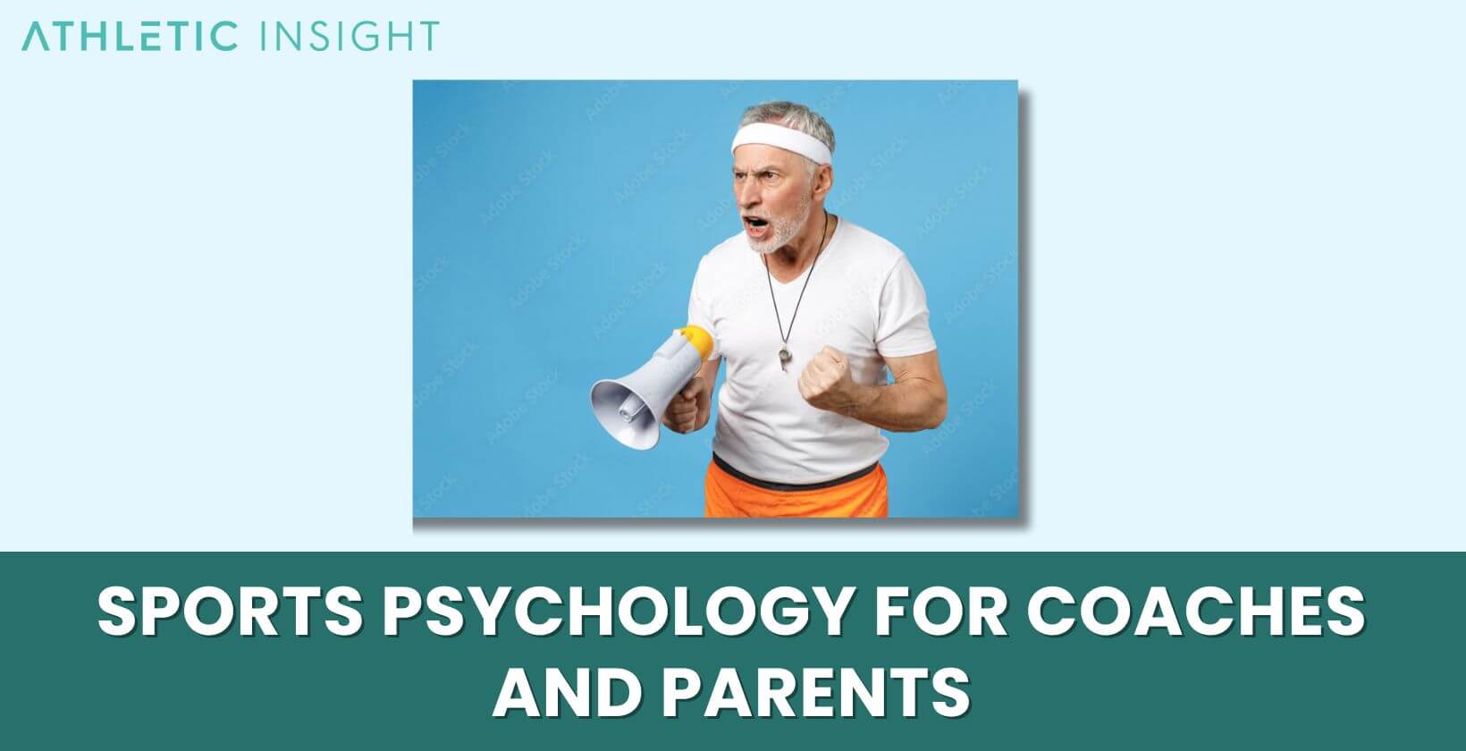 Sports Psychology for Coaches and Parents
