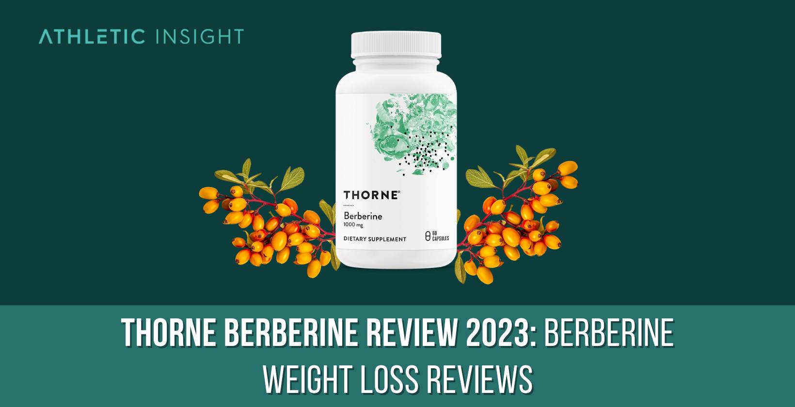 Thorne Berberine Review 2023: Berberine weight loss reviews