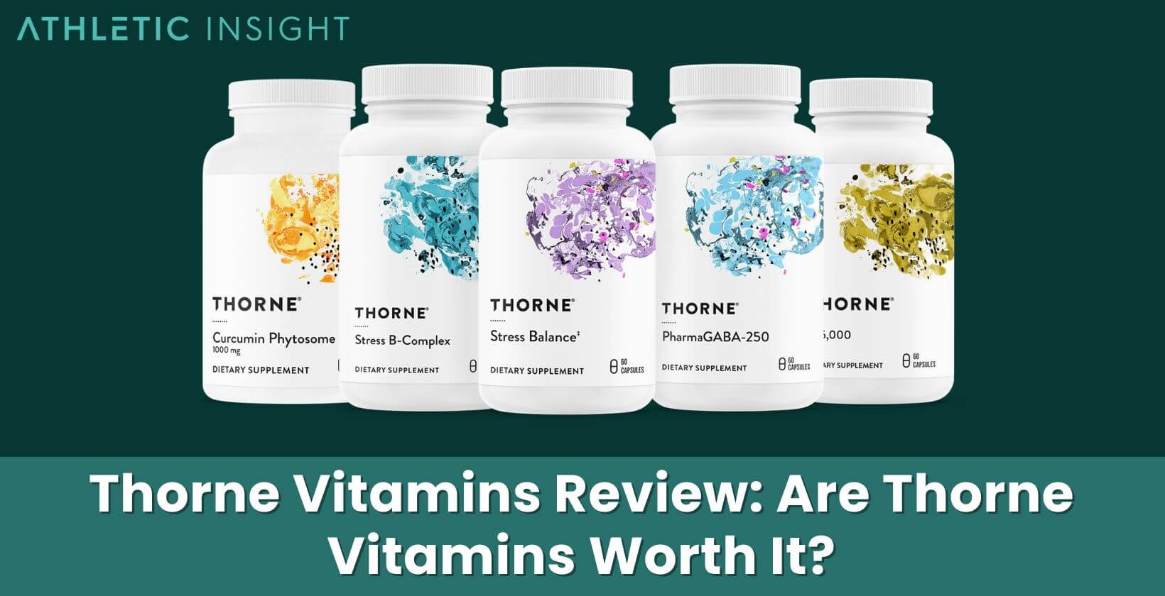 Thorne Vitamins Review 2023: Are Thorne Vitamins Worth It?