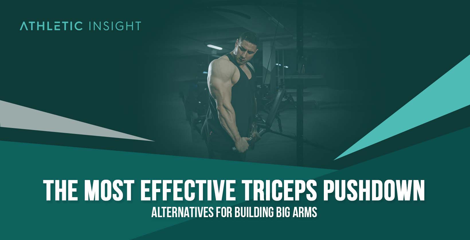 Triceps Pushdown Alternatives