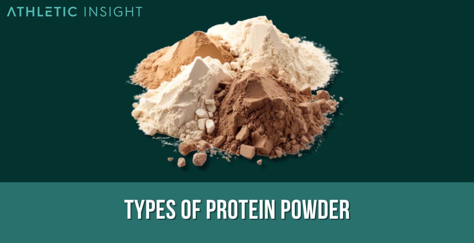 Types of Protein Powder