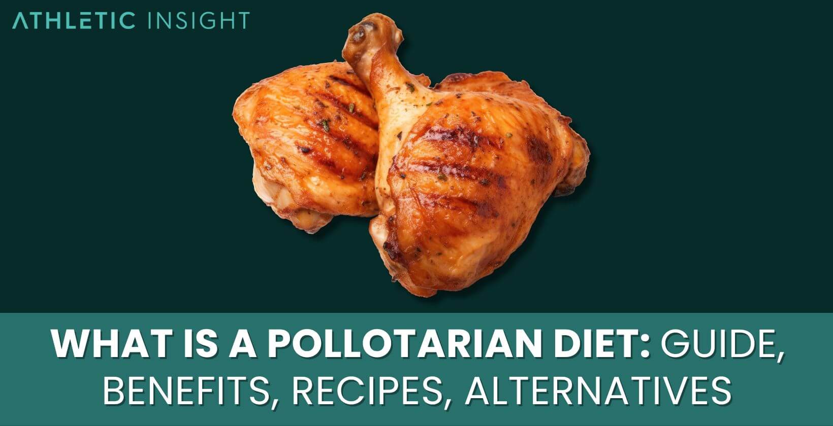 What is a Pollotarian Diet Guide, Benefits, Recipes, Alternatives